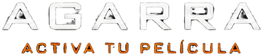 AGARRA. Activa tu película